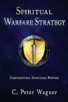 Spiritual Warfare Strategy (book) by C. Peter Wagner